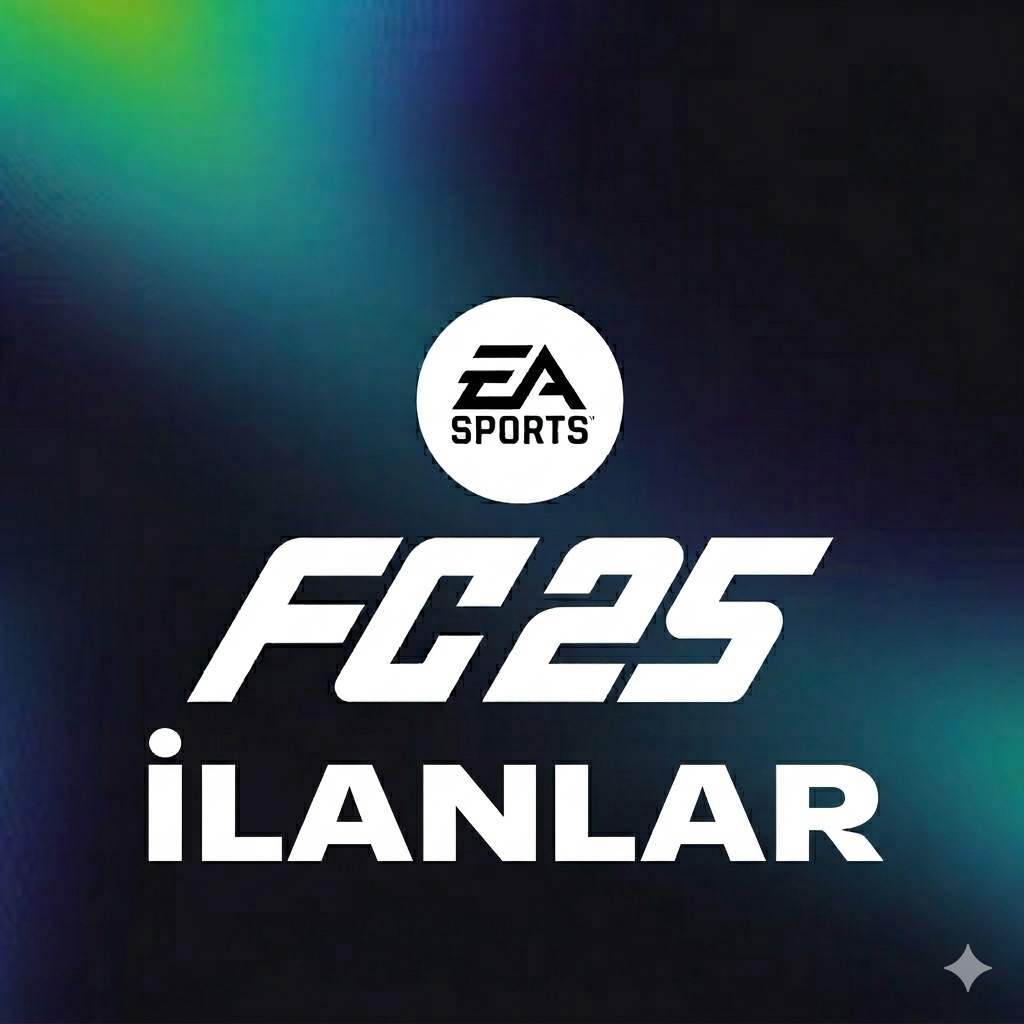 FC 25 İlanlar